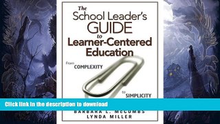 Buy book  The School Leader s Guide to Learner-Centered Education: From Complexity to Simplicity