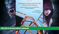 Buy books  Education Governance for the Twenty-First Century: Overcoming the Structural Barriers