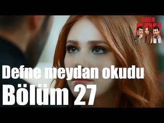 Kiralık Aşk 27. Bölüm - Defne Meydan Okudu
