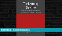 Best books  The Learning Objective: Identifying appropriate metrics for improving medical