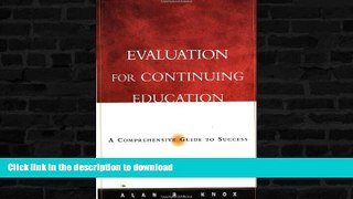 Buy books  Evaluation for Continuing Education: A Comprehensive Guide to Success