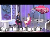 Evleneceksen Gel - Hüsna Kime Talip Oldu!