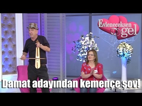 Evleneceksen Gel - Damat Adayından Kemençe Şov!