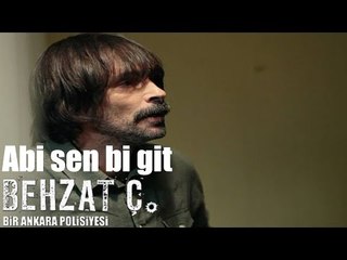 Behzat Ç. - Abi Sen Bi Git