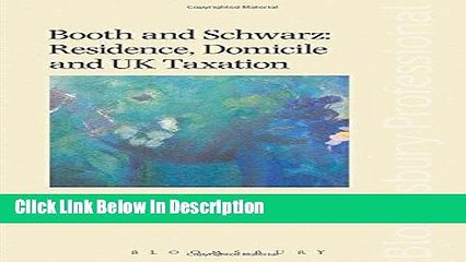PDF Booth and Schwarz: Residence, Domicile and UK Taxation kindle Online free
