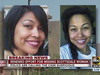 Renewed effort for missing Scottsdale woman