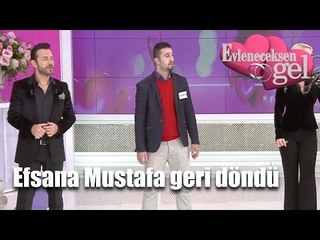 Evleneceksen Gel - Efsane Mustafa Geri Döndü