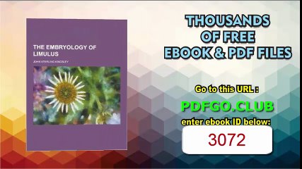 The Embryology of Limulus Paperback – September 12, 2013