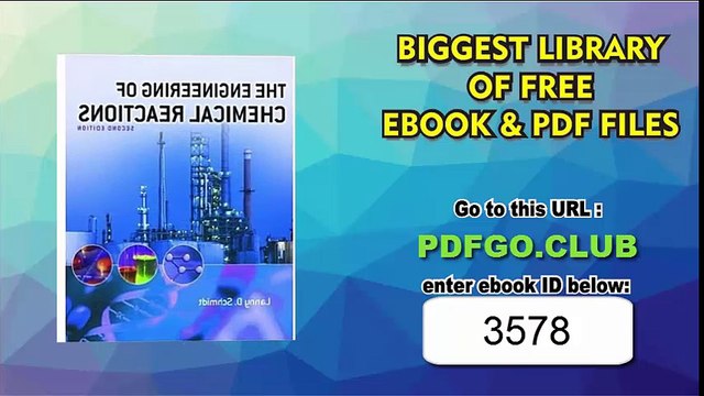 The Engineering of Chemical Reactions (Topics in Chemical Engineering) 2nd Edition