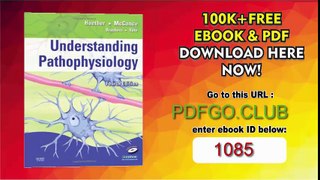 Understanding Pathophysiology, 4e 4th Edition