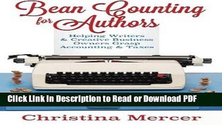Read Bean Counting for Authors: Helping Writers   Creative Business Owners Grasp Accounting