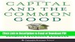 Read Capital and the Common Good: How Innovative Finance Is Tackling the World s Most Urgent
