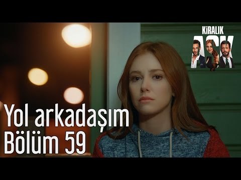 Kiralık Aşk 59. Bölüm - Sezen Aksu - Yol Arkadaşım