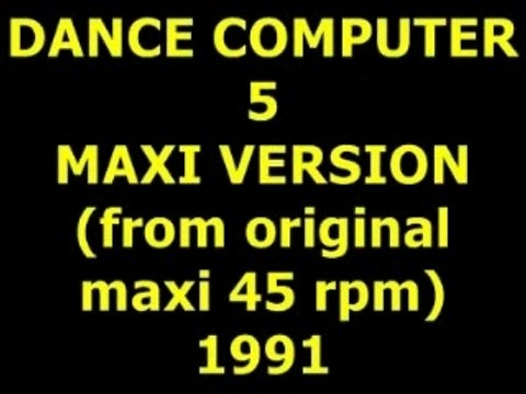 DANCE COMPUTER 5 Maxi Version Maxi 45 rpm