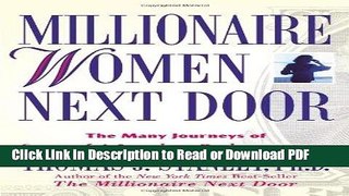 Download Millionaire Women Next Door: The Many Journeys of Successful American Businesswomen Free