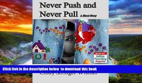 Best Price Cindy Stringer Wismer Never Push and Never Pull Audiobook Epub