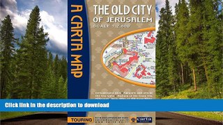 EBOOK ONLINE  Old City of Jerusalem Map (Carta Map) FULL ONLINE