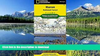 FAVORITE BOOK  Huron National Forest (National Geographic Trails Illustrated Map) FULL ONLINE