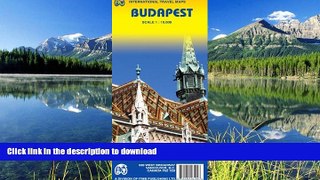 EBOOK ONLINE  Budapest (Hungary) 1:10,000 Street Map (International Travel Maps)  GET PDF