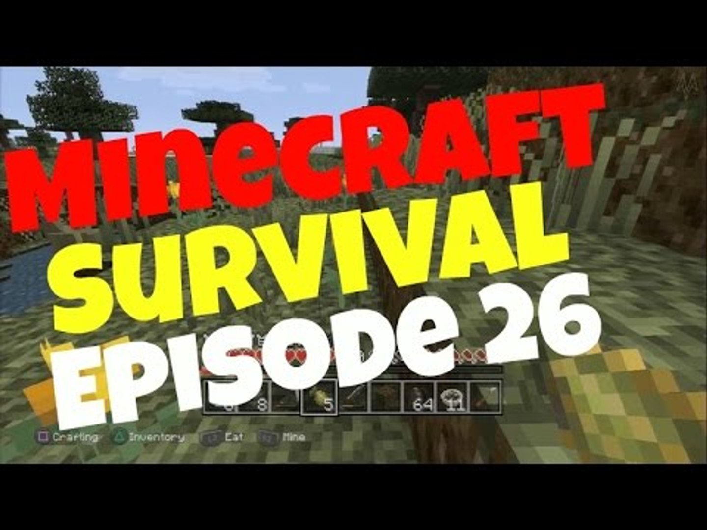 Minecraft Survival Episode 26