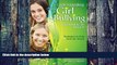 Pre Order Understanding Girl Bullying and What to Do About It: Strategies to Help Heal the