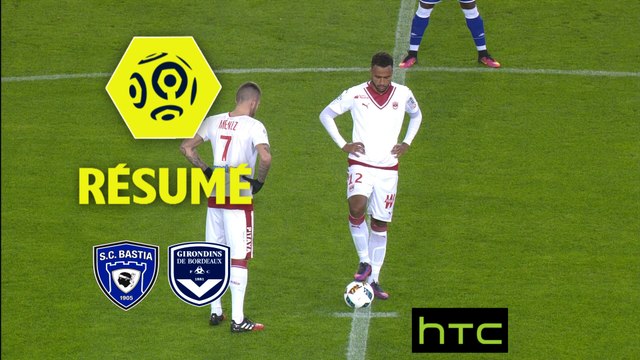 SC Bastia - Girondins de Bordeaux (1-1) - Résumé - (SCB-GdB) / 2016-17