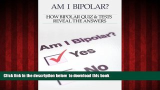 Audiobook Bipolar Disorder :Am I Bipolar ? How Bipolar Quiz   Tests Reveal The Answers Heather