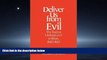 FAVORIT BOOK Deliver Us from Evil: The Radical Underground in Britain, 1660-1663 Richard L.