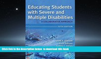 Pre Order Educating Students with Severe and Multiple Disabilities: A Collaborative Approach,