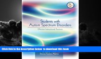 Pre Order Students with Autism Spectrum Disorders : Effective Instructional Practices L. Juane