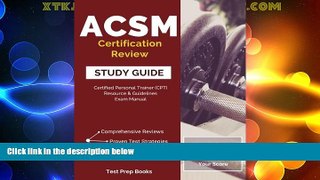 Price ACSM Certification Review Study Guide: Certified Personal Trainer (CPT) Resource