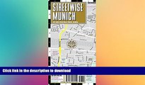 GET PDF  Streetwise Munich Map - Laminated City Center Street Map of Munich, Germany - Folding