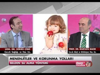 Menenjitler ve Korunma Yolları - Önce Çocuğum 30 Nisan 2013