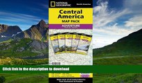 FAVORITE BOOK  Central America [Map Pack Bundle] (National Geographic Adventure Map) FULL ONLINE