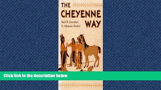 READ book Cheyenne Way: Conflict and Case Law in Primitive Jurisprudence (Civilization of American