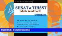 EBOOK ONLINE  Solomon Academy s SHSAT   TJHSST Math Workbook: Thomas Jefferson High School for