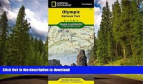 FAVORITE BOOK  Olympic National Park (National Geographic Trails Illustrated Map) FULL ONLINE