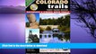 READ  Colorado Trails Front Range Region: Backroads   4-Wheel Drive Trails  BOOK ONLINE