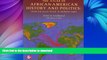 READ BOOK  The Atlas of African-American History and Politics: From the Slave Trade to Modern