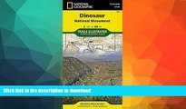 FAVORITE BOOK  Dinosaur National Monument (National Geographic Trails Illustrated Map) FULL ONLINE