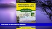 READ BOOK  Yellowstone Lake: Yellowstone National Park SE (National Geographic Trails Illustrated