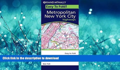 READ  Rand McNally Easy to Fold! Metropolitan New York City Highways (Easyfinder Maps)  BOOK