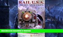 READ  Rail USA Illustrated Maps   Guides to 1200  Train Rides, Historic Depots, Railroad