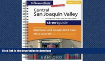 READ BOOK  The Thomas Guide Central San Joaquin Valley Streetguide: Including Fresno, Madera,