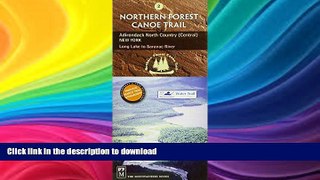 FAVORITE BOOK  Northern Forest Canoe Trail Map 2: Adirondack North Country, Central: New York