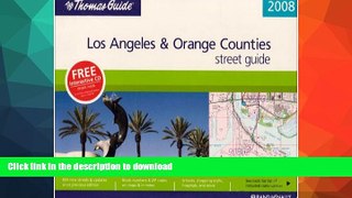 FAVORITE BOOK  Thomas Guide 2008 Los Angeles   Orange Counties Street Guide (Los Angeles and