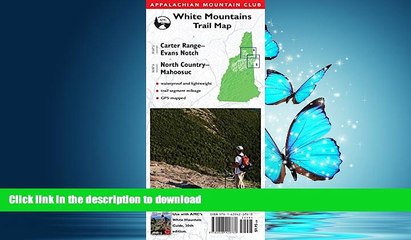 READ  AMC Map: Carter Range - Evans Notch and North Country - Mahoosuc: White Mountains Trail Map