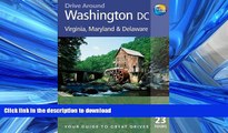 READ  Drive Around Washington DC, 3rd: Your guide to great drives. Top 23 Tours. (Drive Around -