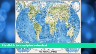 READ BOOK  World Physical [Tubed] (National Geographic Reference Map)  BOOK ONLINE