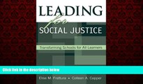 Epub Leading for Social Justice: Transforming Schools for All Learners Elise M. Frattura Book